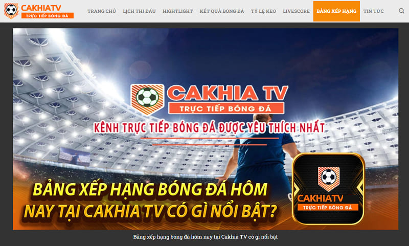 Cách xem Bảng xếp hạng bóng đá tại Cakhia TV